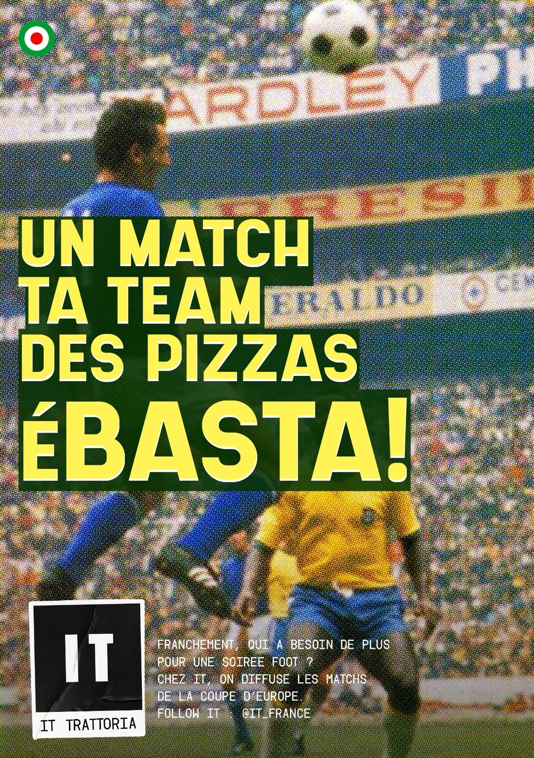 IT Trattoria — É Basta!, visuel 1