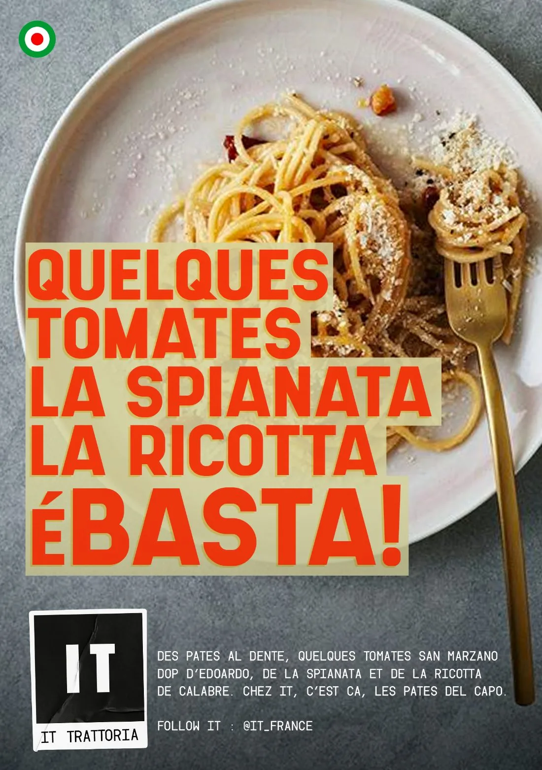 IT Trattoria — É Basta!, visuel 3